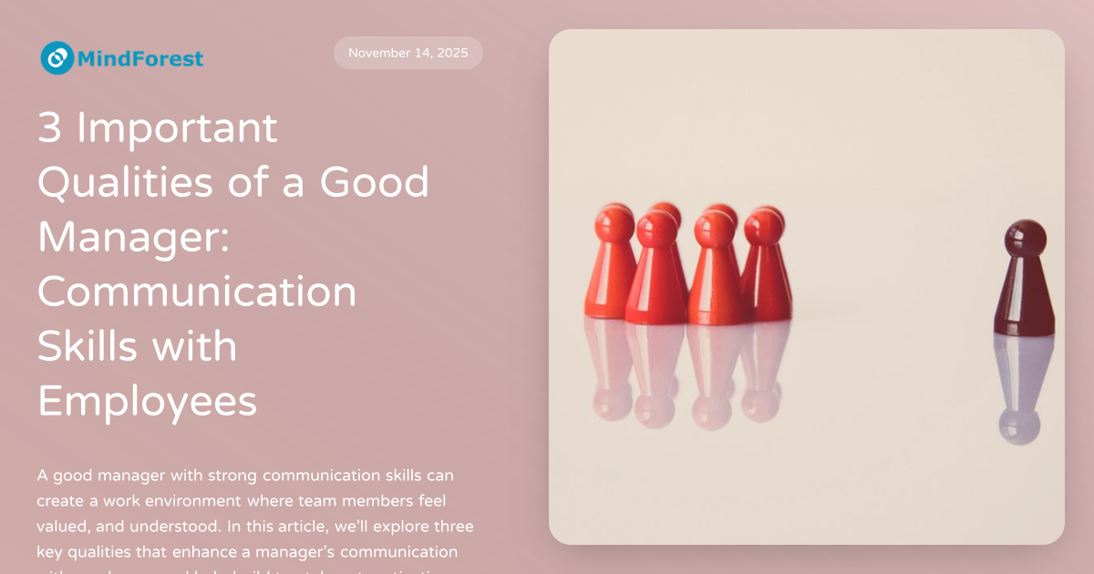 3 Important Qualities of a Good Manager: Communication Skills with ...